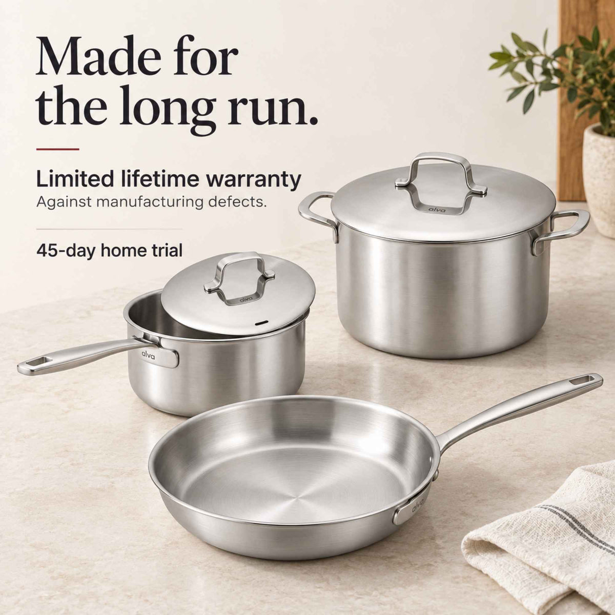 Made for the long run: Alva stainless steel saucepan, stockpot and frying pan with limited lifetime warranty and 45-day home trial